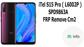 Itel S15 pro L6002p PinPattanfrp unlock cm2 sp2#ahnron