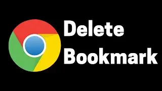 How to Delete Bookmarks on Google Chrome