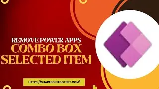 Remove Power Apps Combo box Selected Item