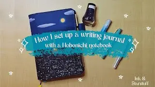 How I Set Up a Writing Journal with a Hobonichi Notebook