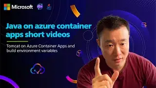 Episode 2: Tomcat on Azure Container Apps and build environment variables