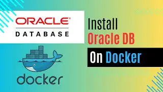 Install or Containerize Oracle DB in 2 Minutes ⚡️ | Easy Guide