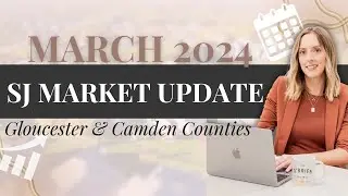 South Jersey [Gloucester & Camden Counties] Market Update [March 2024]