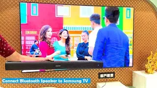 How to Connect Bluetooth Soundbar to Samsung Smart TV