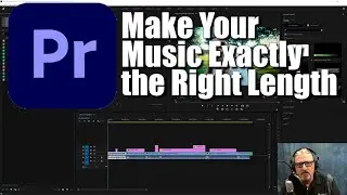 Premiere Pro 2021: Make Your Music Exactly the Right Length