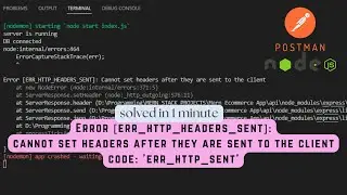 Error [ERR_HTTP_HEADERS_SENT]: Errors in Nodesjs and Postman Solved