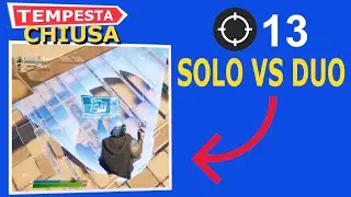 RIMANGO SOLO IN ENDGAME E SI CHIUDE LA TEMPESTA! *13 kill SOLO VS DUO*