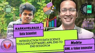 Introduction to Data Science Tools and Software | AIML End-to-End Session 34