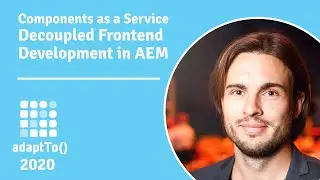 Components as a Service Decoupled Frontend Development in AEM