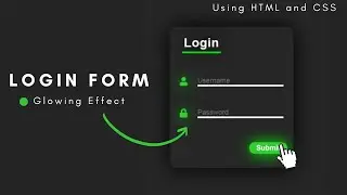 CSS Glowing Login Form Design using HTML and CSS | CSS Login Form Design |CSS Tutorial for Beginners