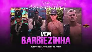 MH SKN, BIGTEL SKN, PH SKN, DJ RUAN NO BEAT - VEM BARBIEZINHA