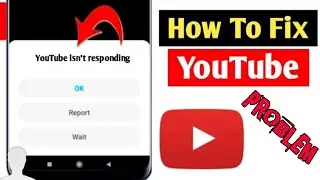 YouTube App Not Working | the following content is not available on this app - YouTube App Not Work