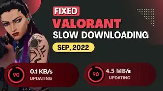 How to Fix Valorant Slow Downloading stuck on 0.1KB/s? (Feb, 2024)