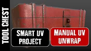 BLENDER & SUBSTANCE PAINTER: TOOL CHEST (SMART UV PROJECT VS. MANUAL UNWRAP)