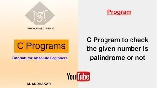 C Program to check the given number is palindrome or not