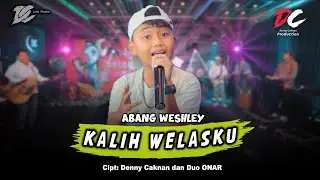 WESHLEY - KALIH WELASKU (OFFICIAL LIVE MUSIC) - DC MUSIK