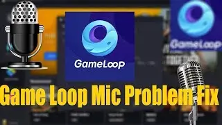 How to fix game loop mic problem | Free Fire Mic Problem Game Loop | Game loop Mic Not Working