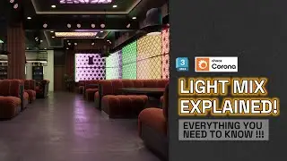 Corona lighting Tutorials 3dsmax - Corona Lightmix Explained!