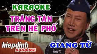 Karaoke Trăng Tàn Trên Hè Phố | Beat chuẩn Bolero | Hiệp Định Studio