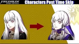 FE3H Characters Post Time Skip Portraits - Fire Emblem Three Houses