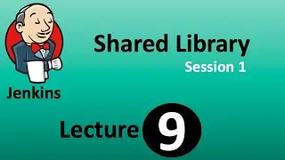 Jenkins Tutorial - Part9 | Jenkins Shared Library - Session1