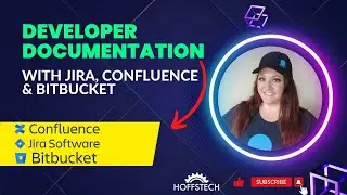 Writing Developer Documentation with Jira, Confluence and Bitbucket