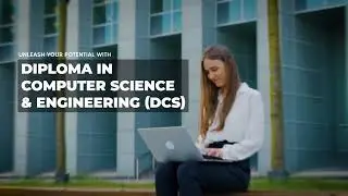 Diploma in Computer Science and Engineering (DCS) - Eversafe Academy