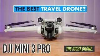 DJI Mini 3 Pro - Best 4K Drone for International Travel under 250 grams