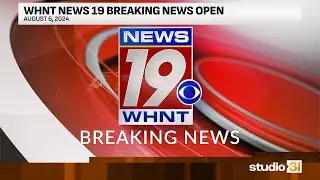 WHNT News 19 Breaking News Open, 8/6/2024