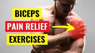 Biceps Tendonitis Pain Relief Exercises in 5 min