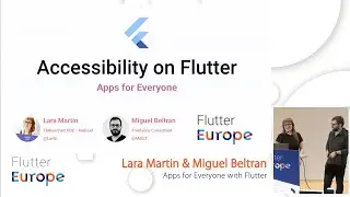 Apps for Everyone with Flutter - Lara Martin & Miguel Beltran | Flutter Europe