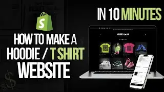 How To Create A Shopify Clothing Store | Beginner Friendly Shopify Tips