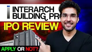 Interarch Building IPO Full Review | Interarch IPO GMP | Interarch Building IPO Apply Or Not ??