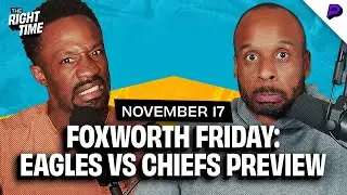 Foxworth Friday: NBA Fights, Cleveland Browns Struggle, and Eagles vs Chiefs Preview | 11.17