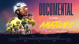 Documental: Amateurs - Atletas Extraordinarios