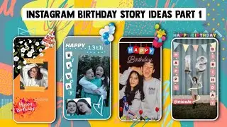 Instagram birthday story ideas part 1