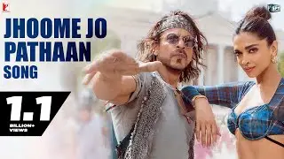 Jhoome Jo Pathaan Song | Shah Rukh Khan, Deepika | Vishal & Sheykhar, Arijit Singh, Sukriti, Kumaar