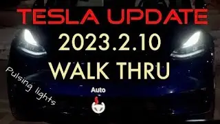 Tesla Software 2023.2.10 WALK THRU