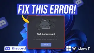 How to Fix Discord Well This Is Awkward Error on Windows PC | Discord Error Well This Is Awkward
