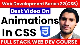 Mastering CSS Animations: Create Stunning Keyframe & Animations | Web Dev Course By Mbs Coding # 22