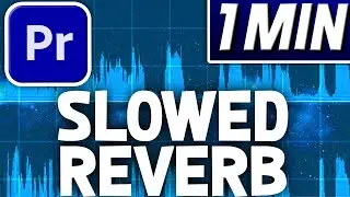 How To Slowed + Reverb Music In Premiere Pro | Audio Effect Tutorial