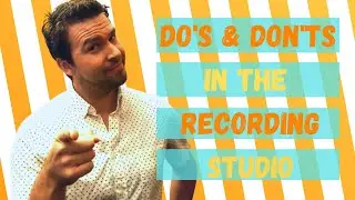 Do's And Don'ts For Audio Engineers in a Professional Recording Studio