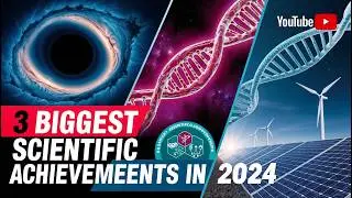 2024's Top 3 Science Breakthroughs Revealed! / English