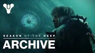 Destiny 2 Cutscene Archive: Season of the Deep (Season 21)