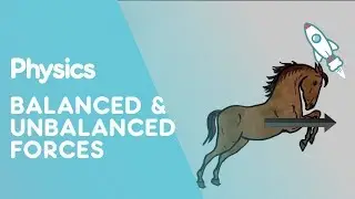 Balanced & Unbalanced Forces | Forces & Motion | Physics | FuseSchool