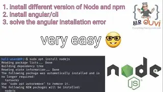 Install any nodejs version npm node as require| install angular with error solution