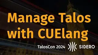 Managing Talos with CUElang