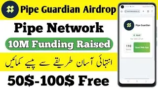 Pipe Network Airdrop | 10M Funding Raised | Full Details Video | How To Earn From Pipe Network