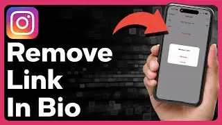 How To Remove Link From Instagram Bio