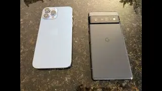 "Battle of the Pro's" iPhone 13 Pro Max Vs Pixel 6 Pro